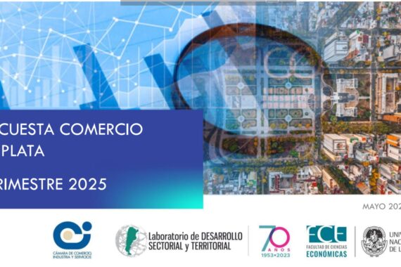 Encuesta Comercio 1T 2025 Cámara de Comercio, Industria y Servicios de La Plata